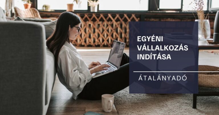 Egyéni vállalkozás indítása átalányadóval